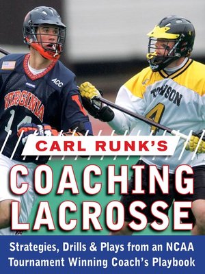 cover image of Carl Runk's Coaching Lacrosse